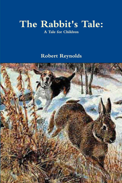 The Rabbit's Tale The Rabbit's Tale