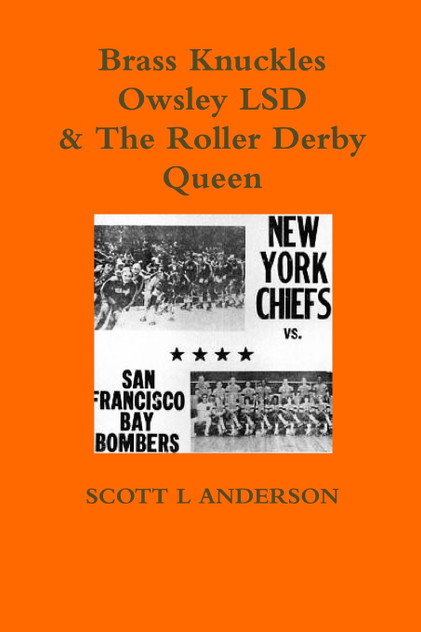 Brass Knuckles Owsley LSD & The Roller Derby Queen Brass Knuckles Owsley LSD & The Roller Derby Queen