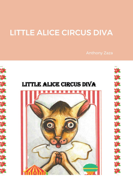 LITTLE ALICE CIRCUS DIVA LITTLE ALICE CIRCUS DIVA