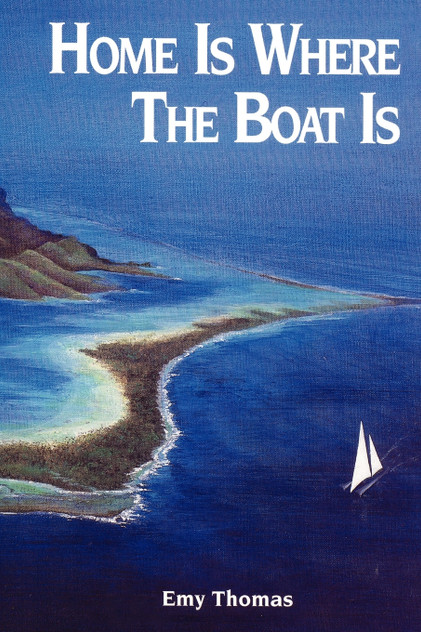 Home is Where the Boat Is Home is Where the Boat Is