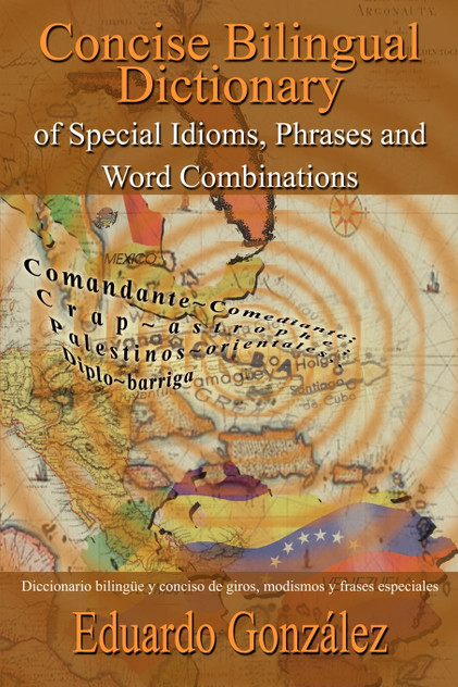 Concise Bilingual Dictionary of Special Idioms, Phrases and Word Combinations