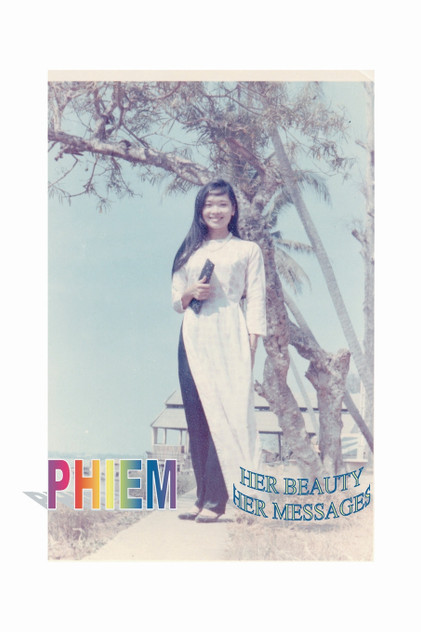 Phiem, Her Beauty, Her Messages Phiem, Her Beauty, Her Messages