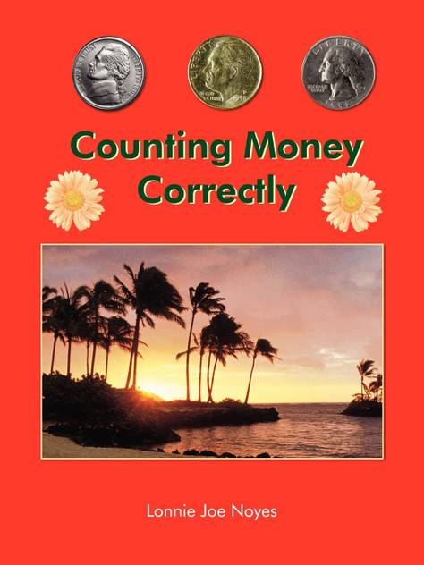 Counting Money Correctly Counting Money Correctly