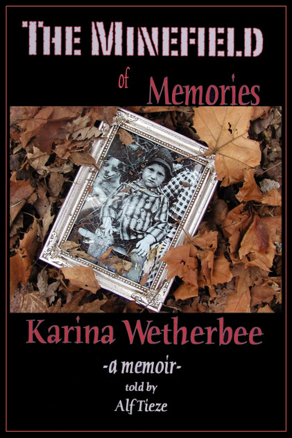 The Minefield of Memories The Minefield of Memories