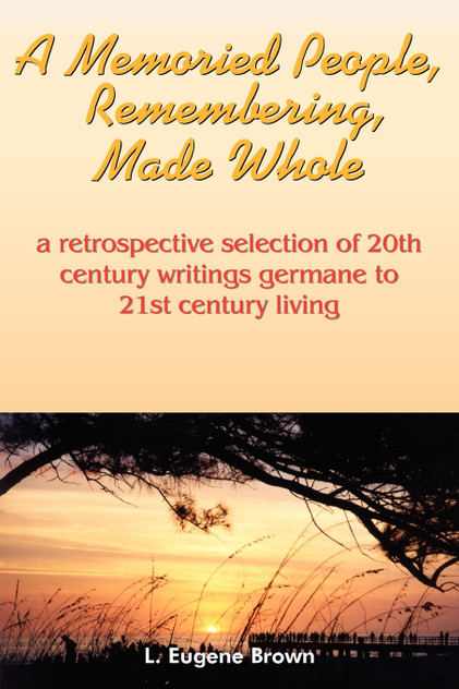 A Memoried People, Remembering, Made Whole