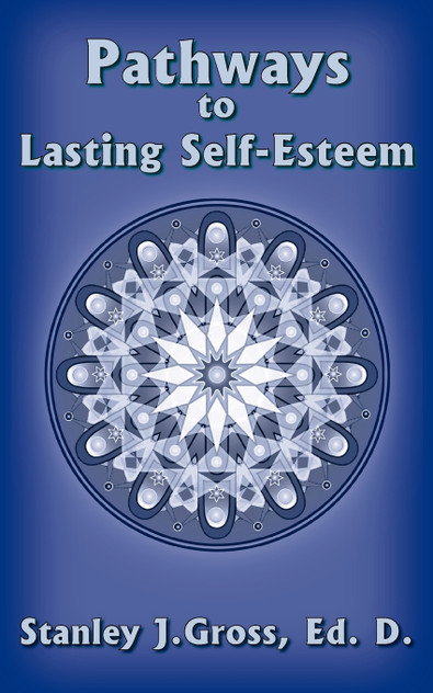 Pathways to Lasting Self-Esteem