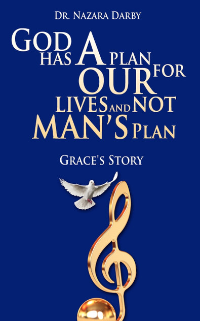 God Has a Plan For Our Lives and Not Man’s Plan God Has a Plan For Our Lives and Not Man’s Plan