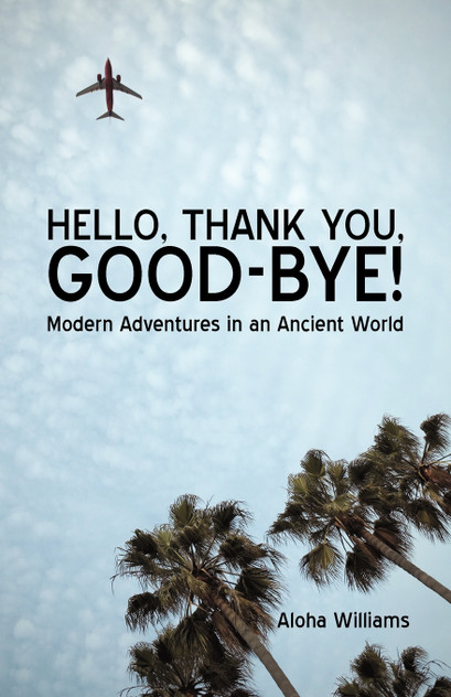 HELLO, THANK YOU, GOOD-BYE!