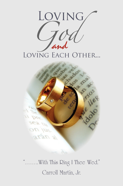 Loving God and Loving Each Other Loving God and Loving Each Other