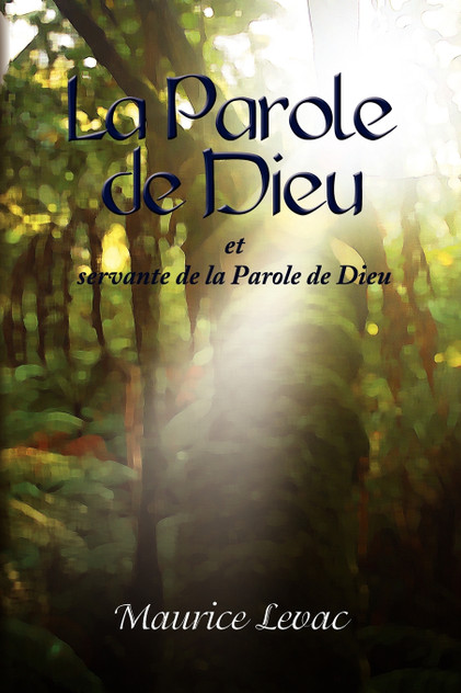 La Parole de Dieu La Parole de Dieu