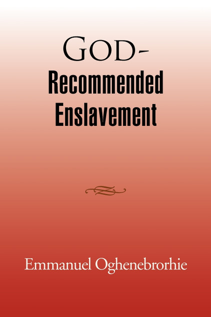 God-Recommended Enslavement