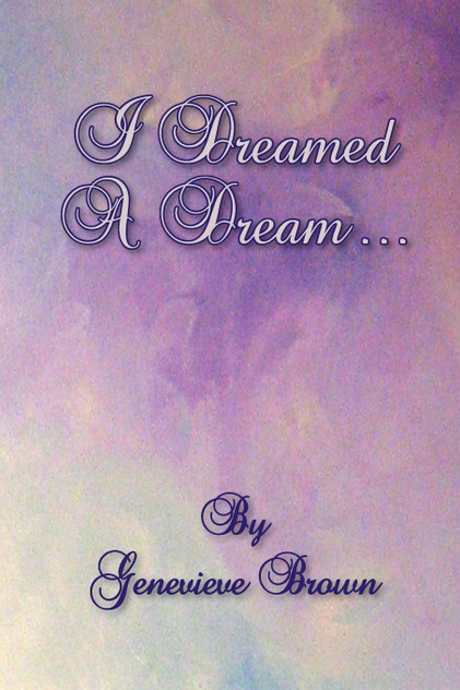 I Dreamed a Dream... I Dreamed a Dream...