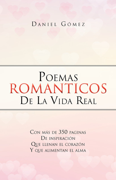Poemas Romanticos de La Vida Real Poemas Romanticos de La Vida Real