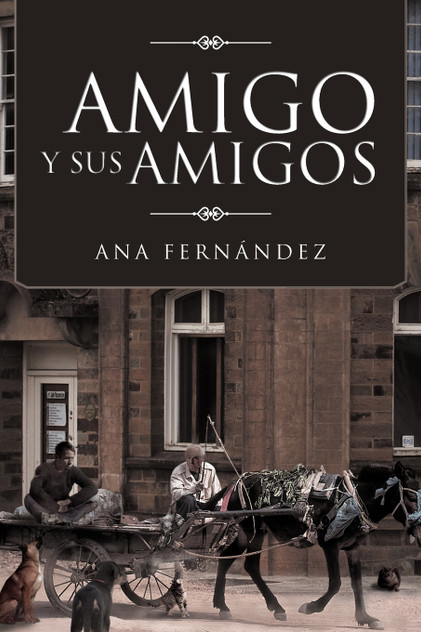 Amigo y Sus Amigos Amigo y Sus Amigos