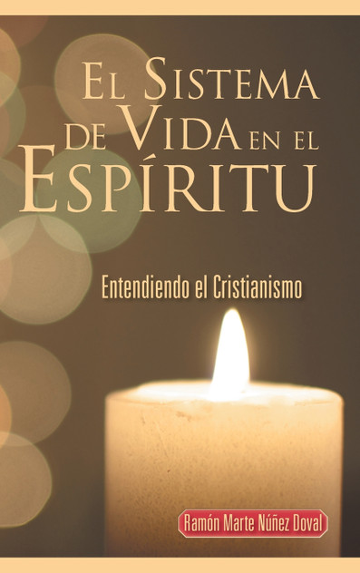 El Sistema de Vida En El Espiritu El Sistema de Vida En El Espiritu