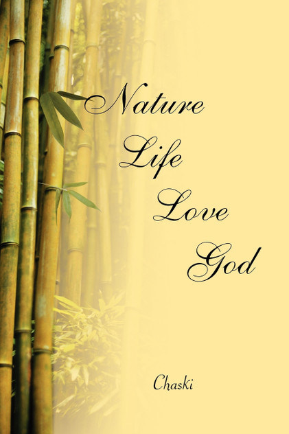 Nature, Life, Love, God