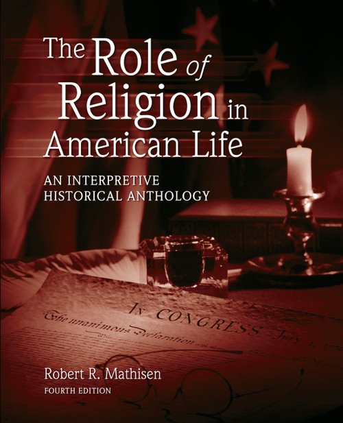 THE ROLE OF RELIGION IN AMERICAN LIFE THE ROLE OF RELIGION IN AMERICAN LIFE