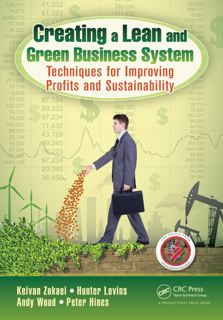 Creating a Lean and Green Business System Creating a Lean and Green Business System