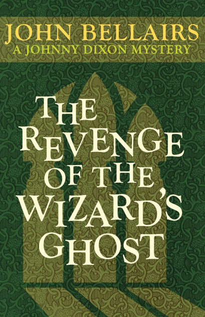 The Revenge of the Wizard's Ghost The Revenge of the Wizard's Ghost