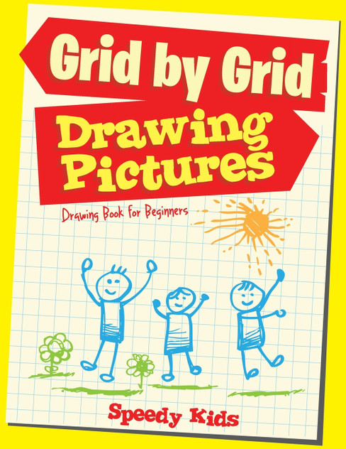 Drawing Pictures Grid by Grid Drawing Pictures Grid by Grid