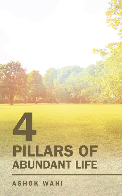 4 Pillars of Abundant Life 4 Pillars of Abundant Life