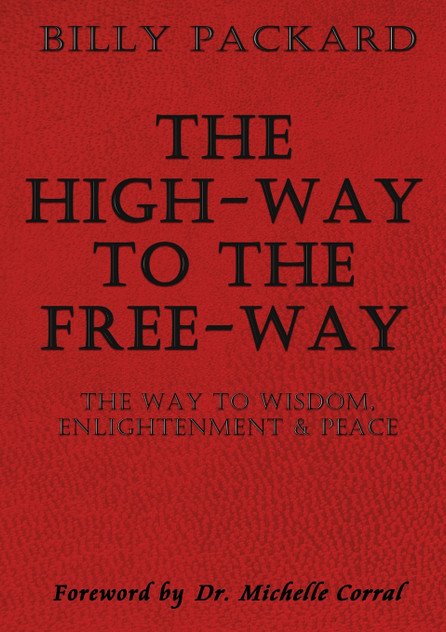 THE HIGH - WAY TO THE FREE - WAY THE HIGH - WAY TO THE FREE - WAY