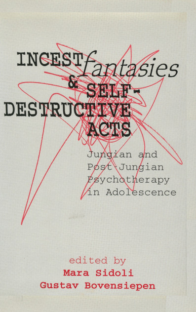 Incest Fantasies and Self-Destructive Acts