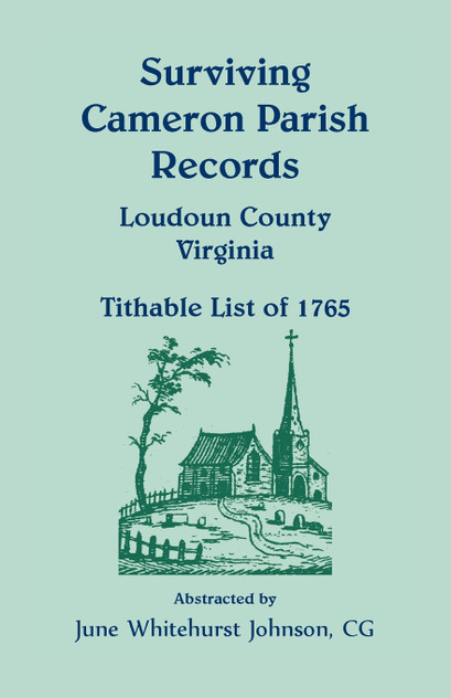 Surviving Cameron Parish Records, Loudoun County, Virginia Surviving Cameron Parish Records, Loudoun County, Virginia