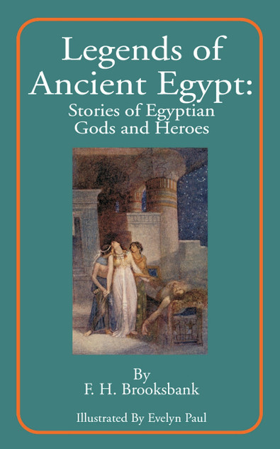 Legends of Ancient Egypt Legends of Ancient Egypt