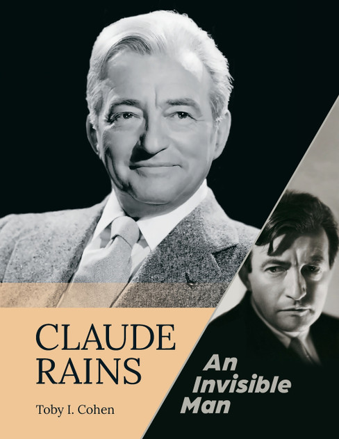 Claude Rains - An Invisible Man Claude Rains - An Invisible Man