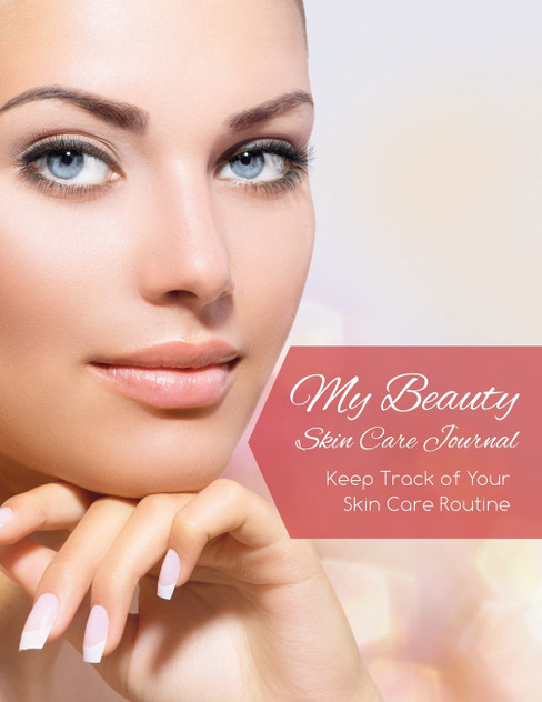 My Beauty Skin Care Journal (Keep Track of Your Skin Care Routine) My Beauty Skin Care Journal (Keep Track of Your Skin Care Routine)