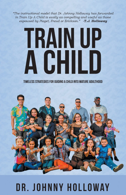 Train Up A Child Train Up A Child