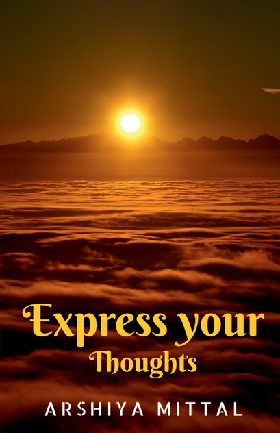 Express your thoughts Express your thoughts