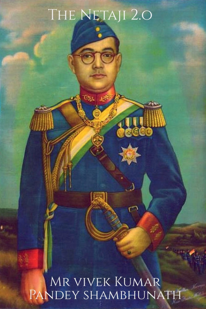 The Netaji 2.o The Netaji 2.o