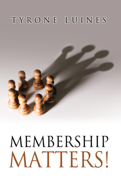 MEMBERSHIP MATTERS! MEMBERSHIP MATTERS!