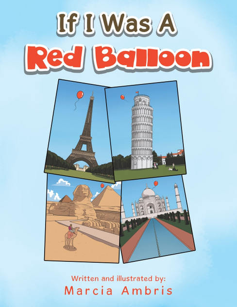 If I Was a Red Balloon If I Was a Red Balloon