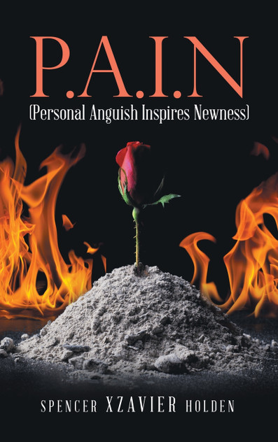 P.A.I.N (Personal Anguish Inspires Newness) P.A.I.N (Personal Anguish Inspires Newness)
