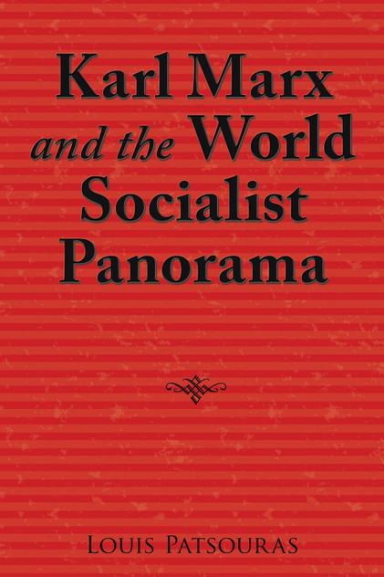 Karl Marx and the World Socialist Panorama Karl Marx and the World Socialist Panorama