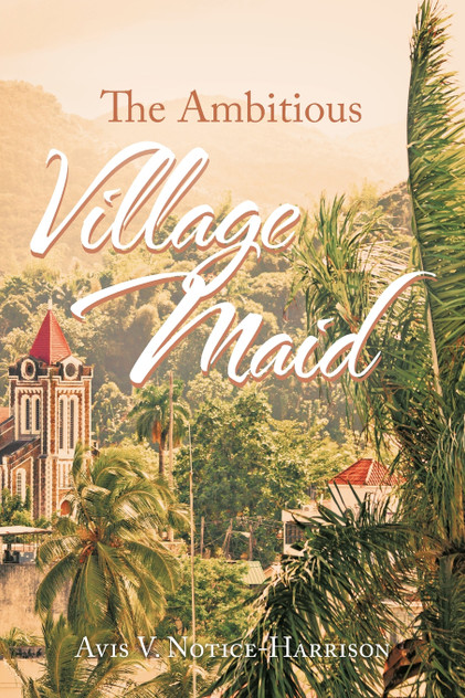 The Ambitious Village Maid The Ambitious Village Maid