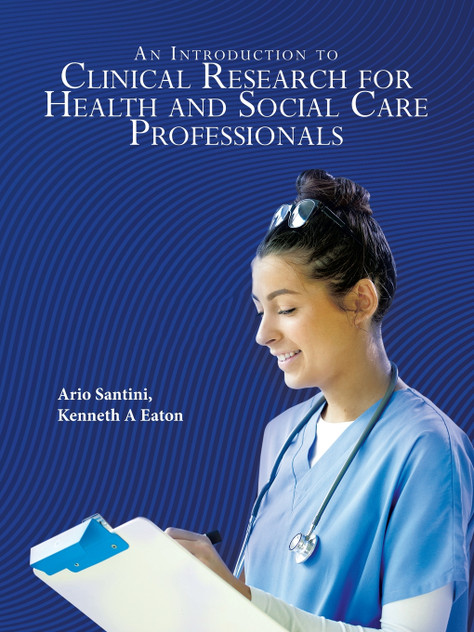 An Introduction to Clinical Research for Health and Social Care Professionals An Introduction to Clinical Research for Health and Social Care Professionals