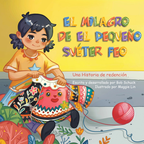 El milagro del pequeño y feo suéter El milagro del pequeño y feo suéter