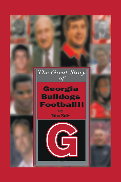 The Great Story of  Georgia Bulldogs Football Ii