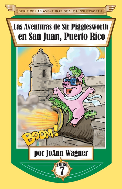 Las Aventuras de Sir Pigglesworth en San Juan, Puerto Rico Las Aventuras de Sir Pigglesworth en San Juan, Puerto Rico