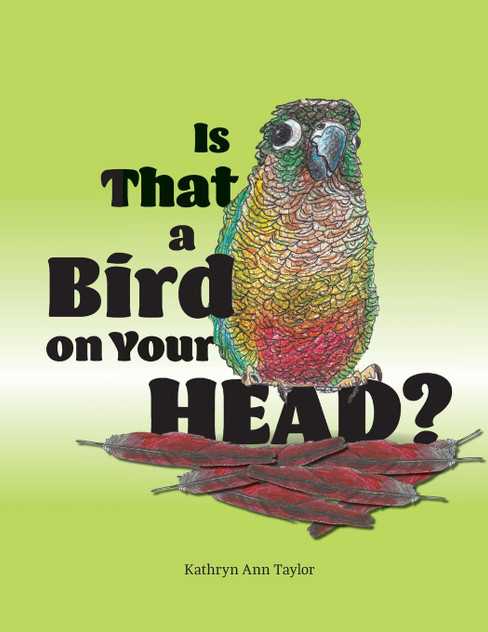 Is that a Bird on your Head Is that a Bird on your Head