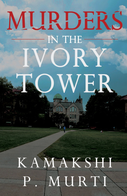 Murders in the Ivory Tower Murders in the Ivory Tower