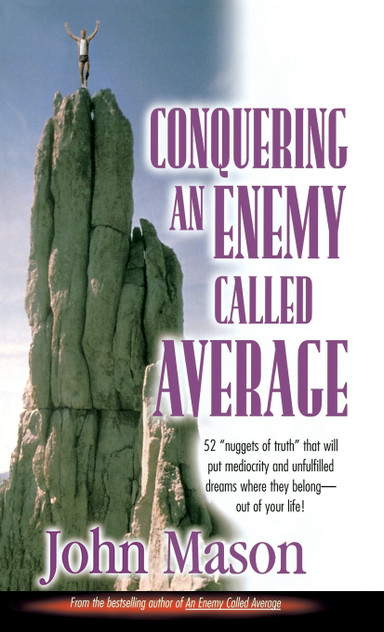 Conquering an Enemy Called Average Conquering an Enemy Called Average