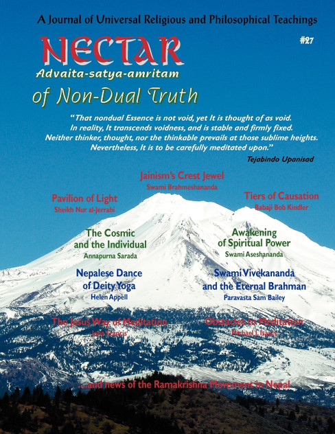 Nectar of Non-Dual Truth #27; A Journal of Universal Religious and Philosophical Teachings Nectar of Non-Dual Truth #27; A Journal of Universal Religious and Philosophical Teachings