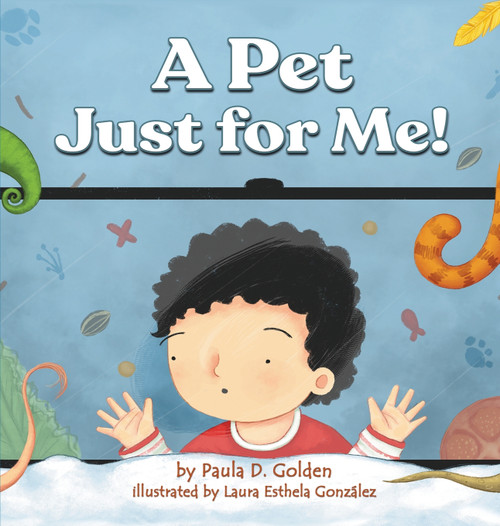 A Pet Just for Me! A Pet Just for Me!