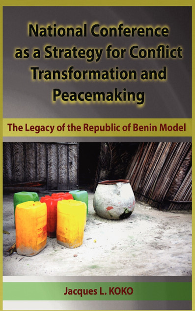 National Conference as a Strategy for Conflict Transformation and Peacemaking