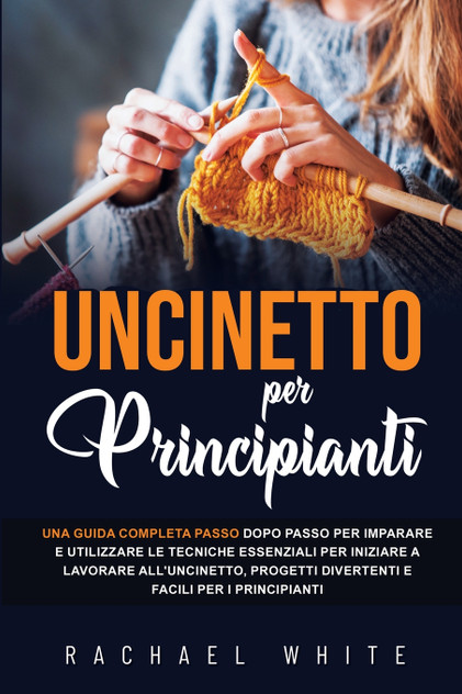 Uncinetto per principianti Uncinetto per principianti
